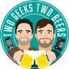 Artwork for Two Geeks Two Beers