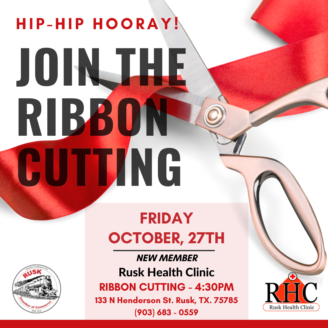 Rusk Health Clinic Ribbon Cutting