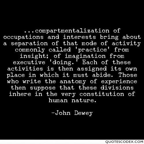 original quote from John Dewey