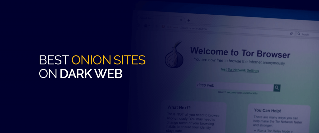 Best Onion Sites on Dark Web