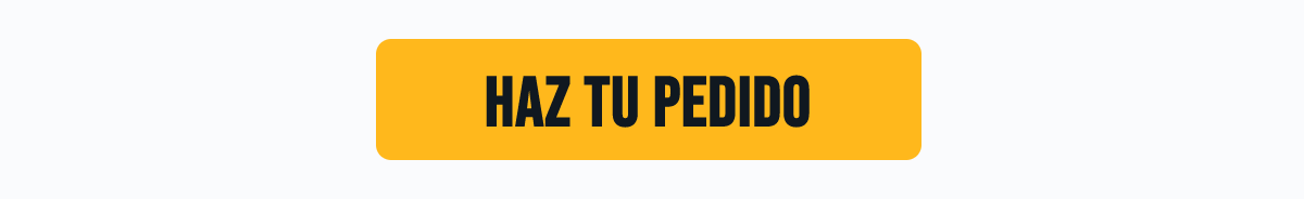 HAZ TU PEDIDO