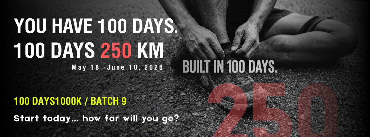 100Days1000K : Batch 9 (250 KM)