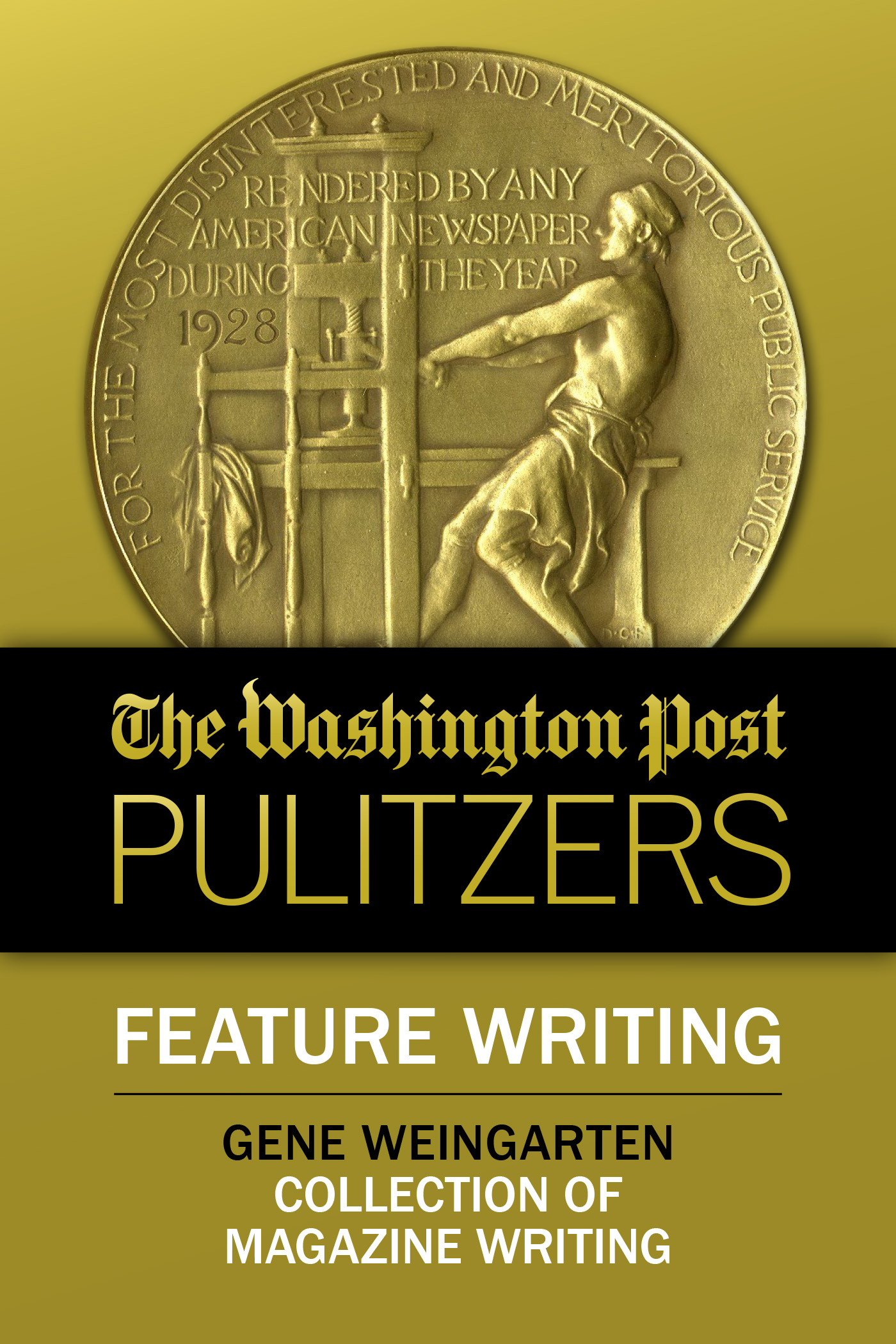 The Washington Post - The Pulitzer Prizes