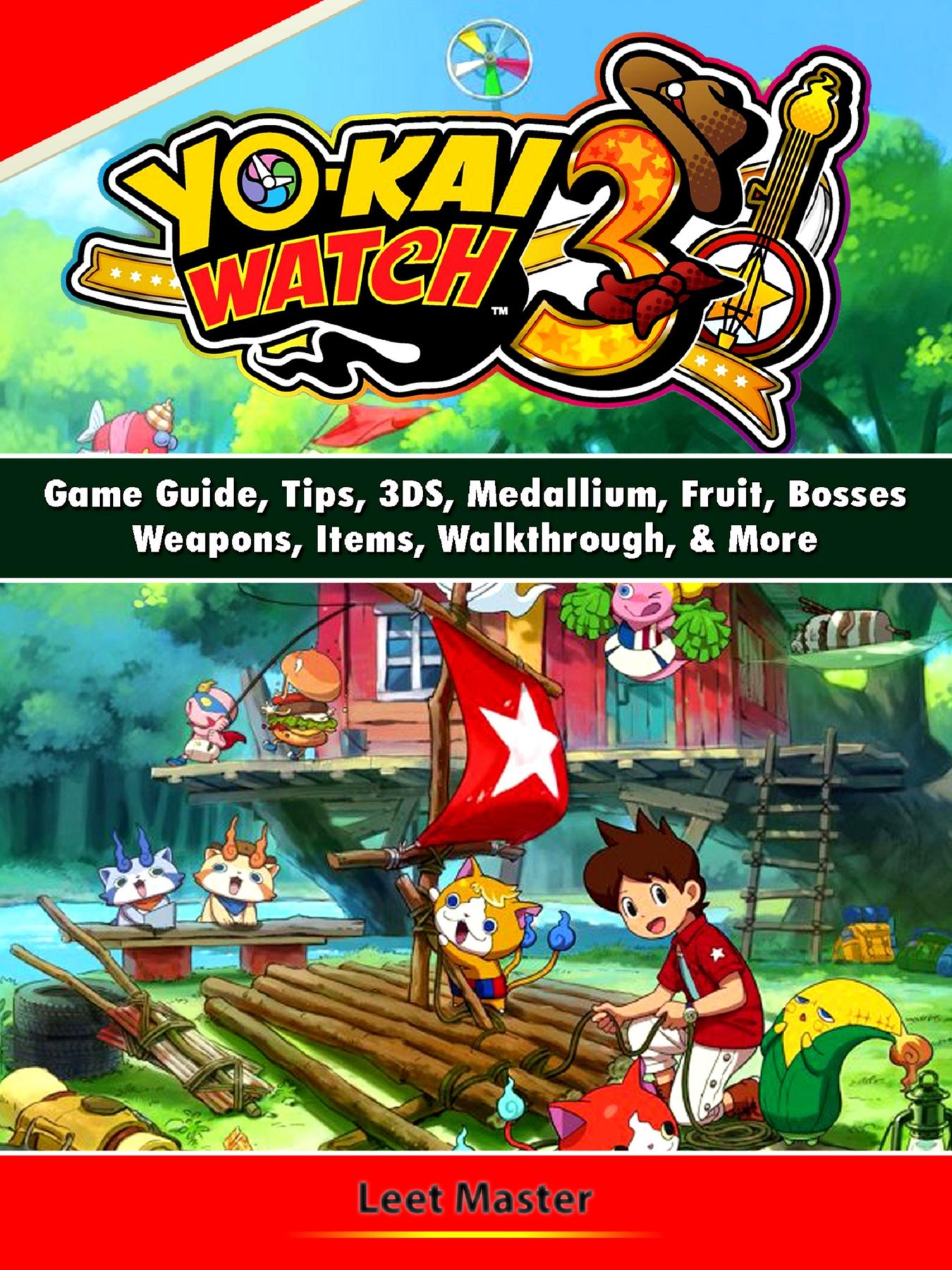 Yo-Kai Watch - Strategy Guide eBook by GamerGuides.com - EPUB Book