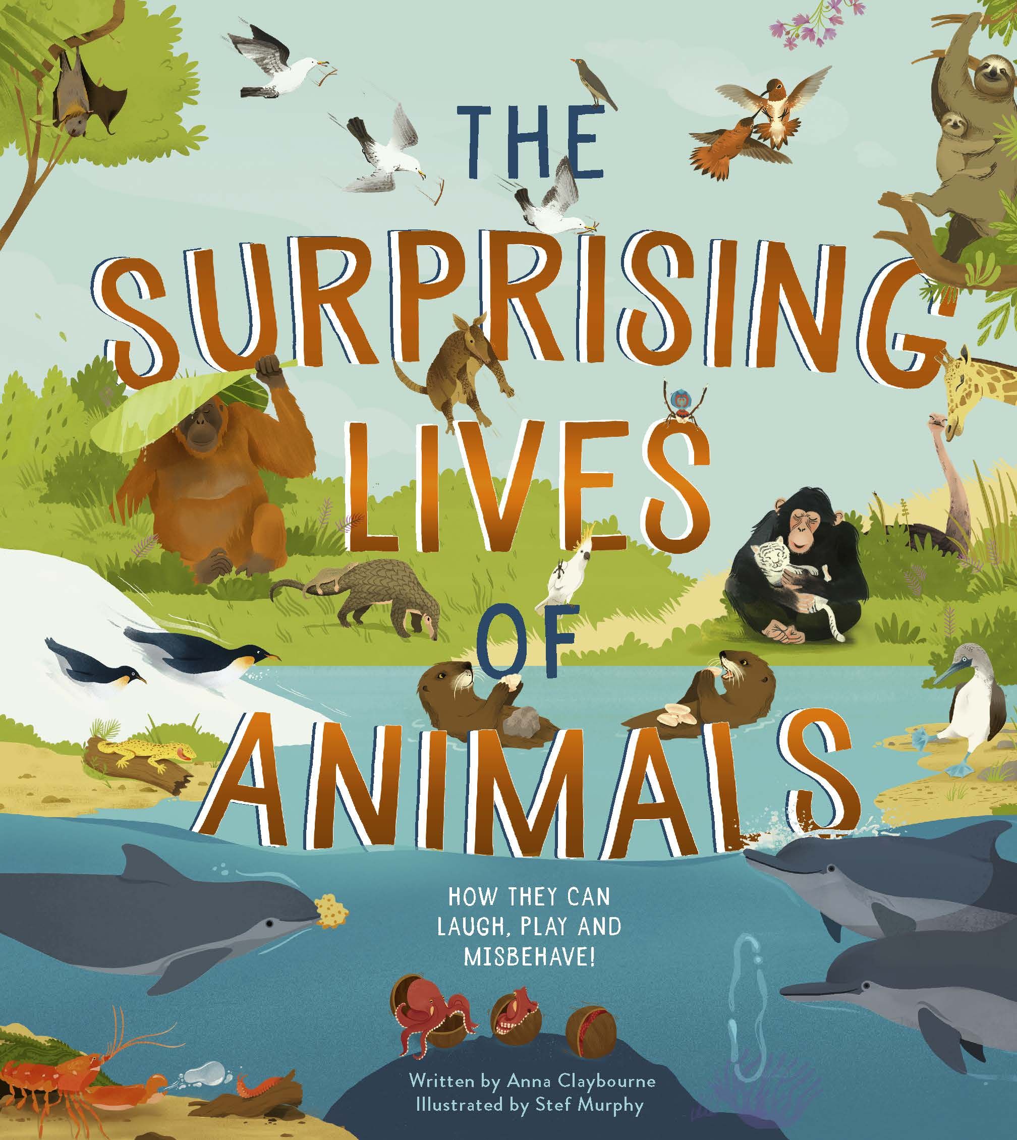 The Surprising Lives of Animals by Anna Claybourne - Read on Glose - Glose