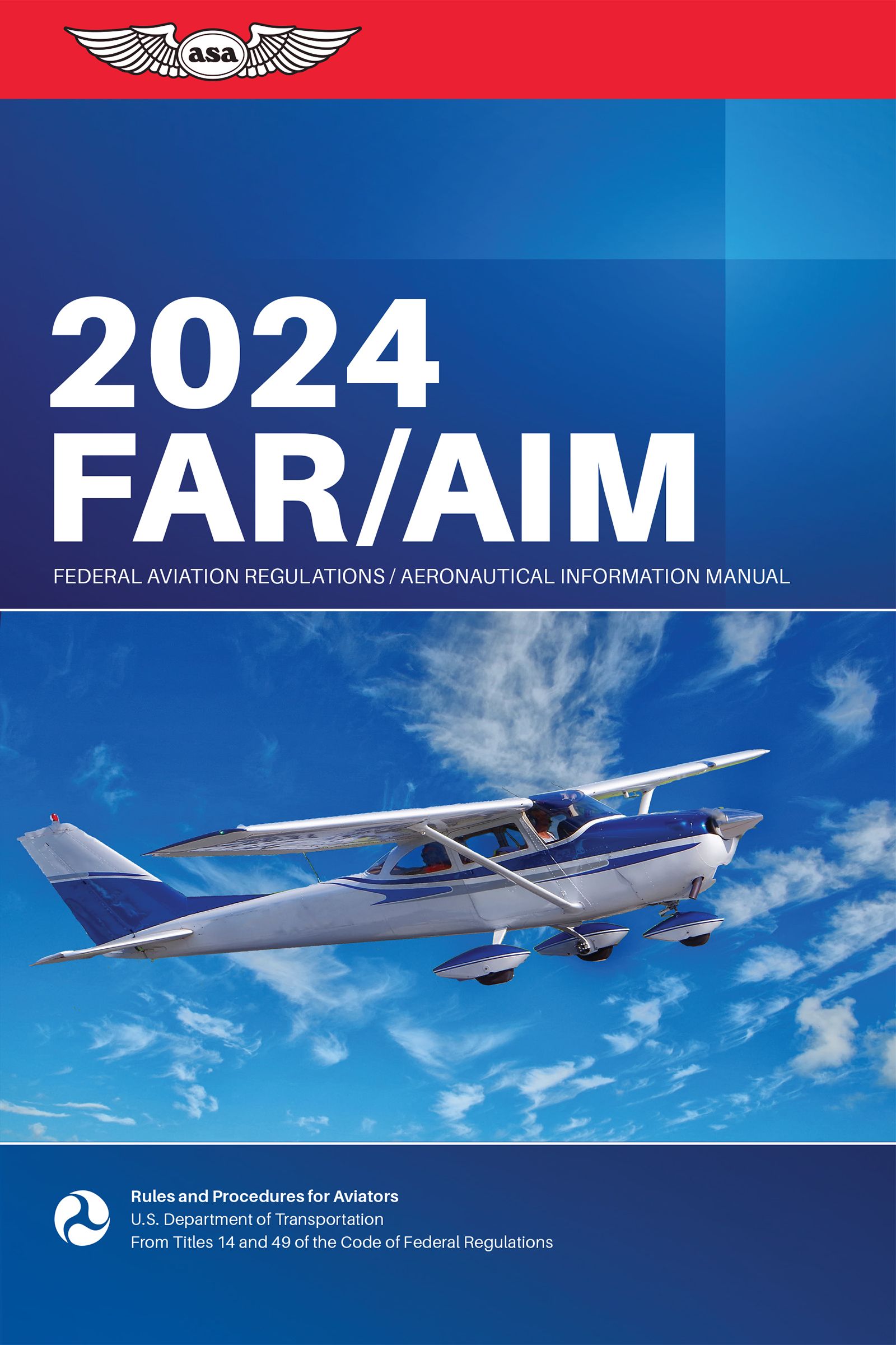 FAR/AIM 2024 by Federal Aviation Administration (FAA)/Aviation Supplies