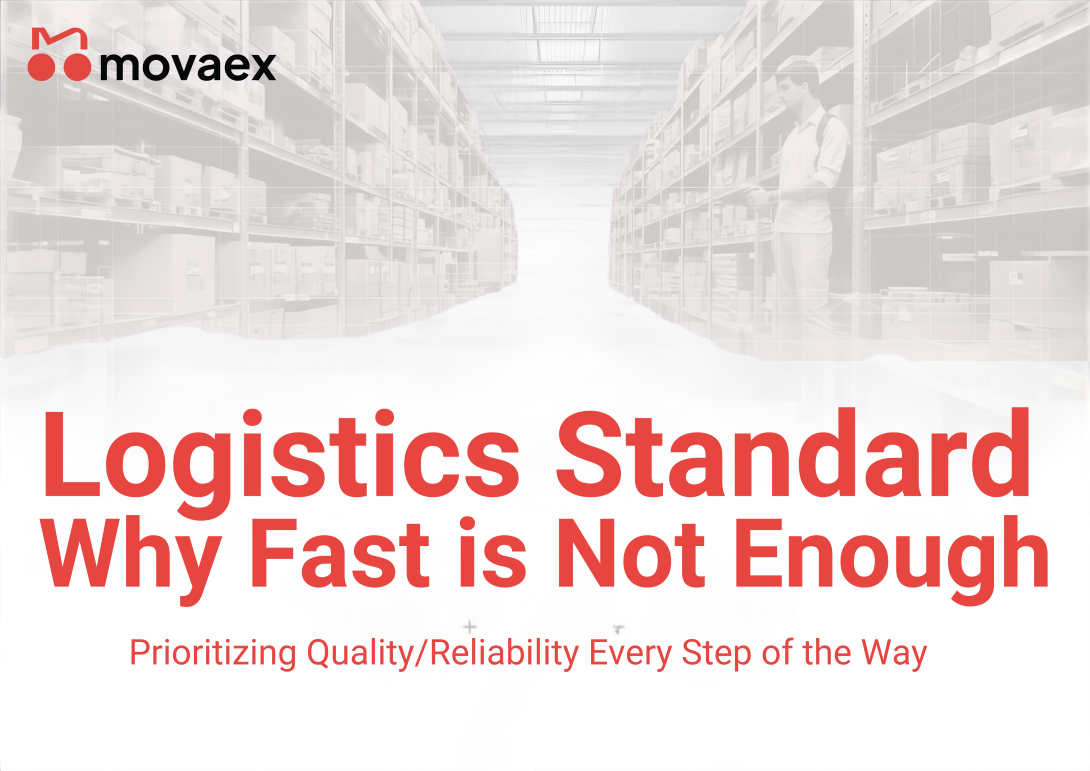 Logistics Standard: Why "Fast" Isn't Enough Anymore
