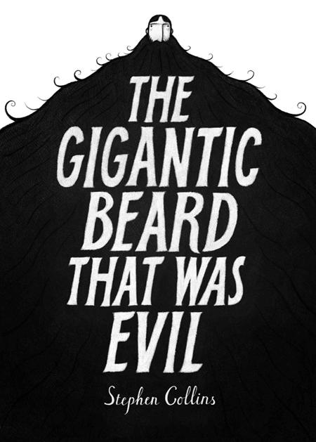 The Gigantic Beard That Was Evil by Stephen Collins – book jacket