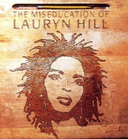 The Miseducation of Lauryn Hill - Ruffhouse Records and Columbia Records