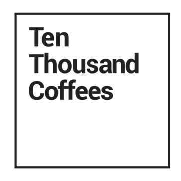 Ten Thousand Coffees