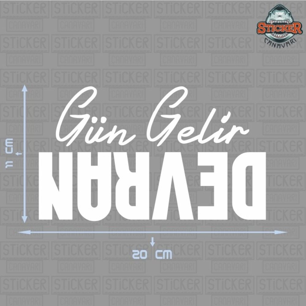 Gün Gelir Devran Sticker