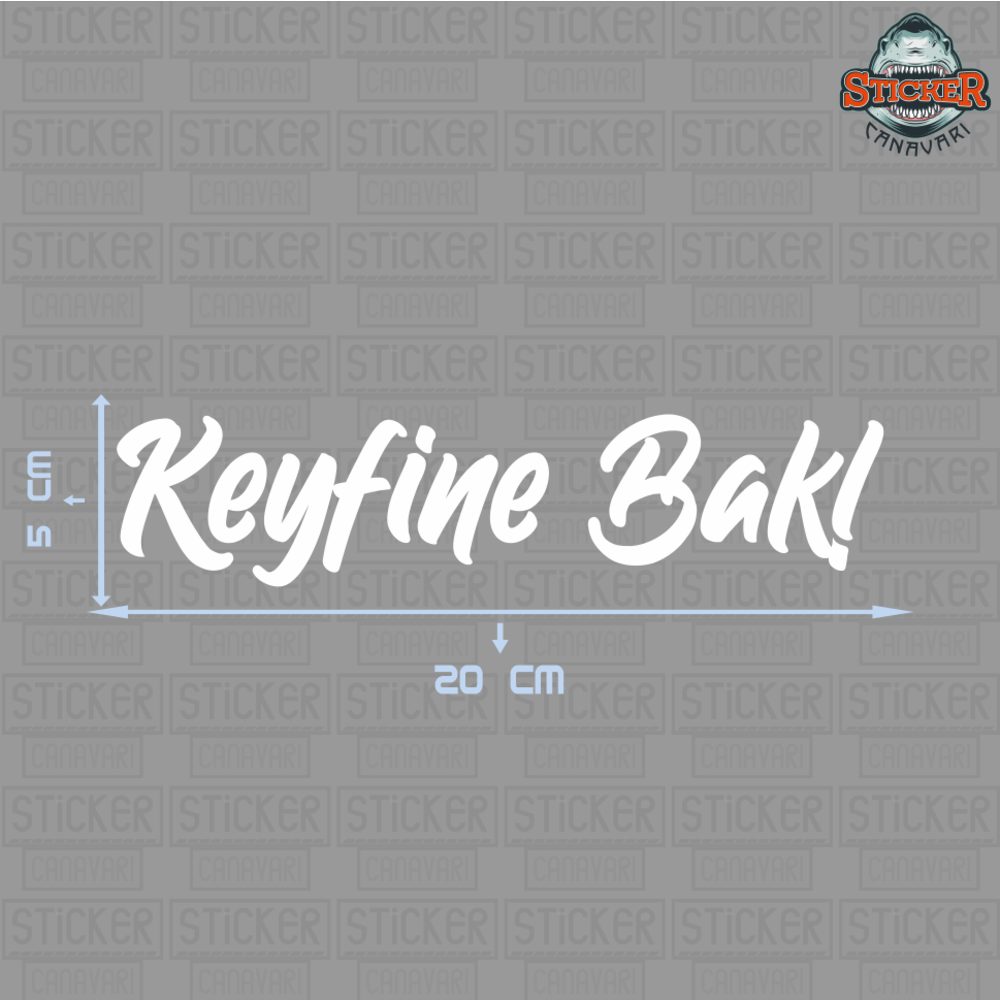 Keyfine Bak!
