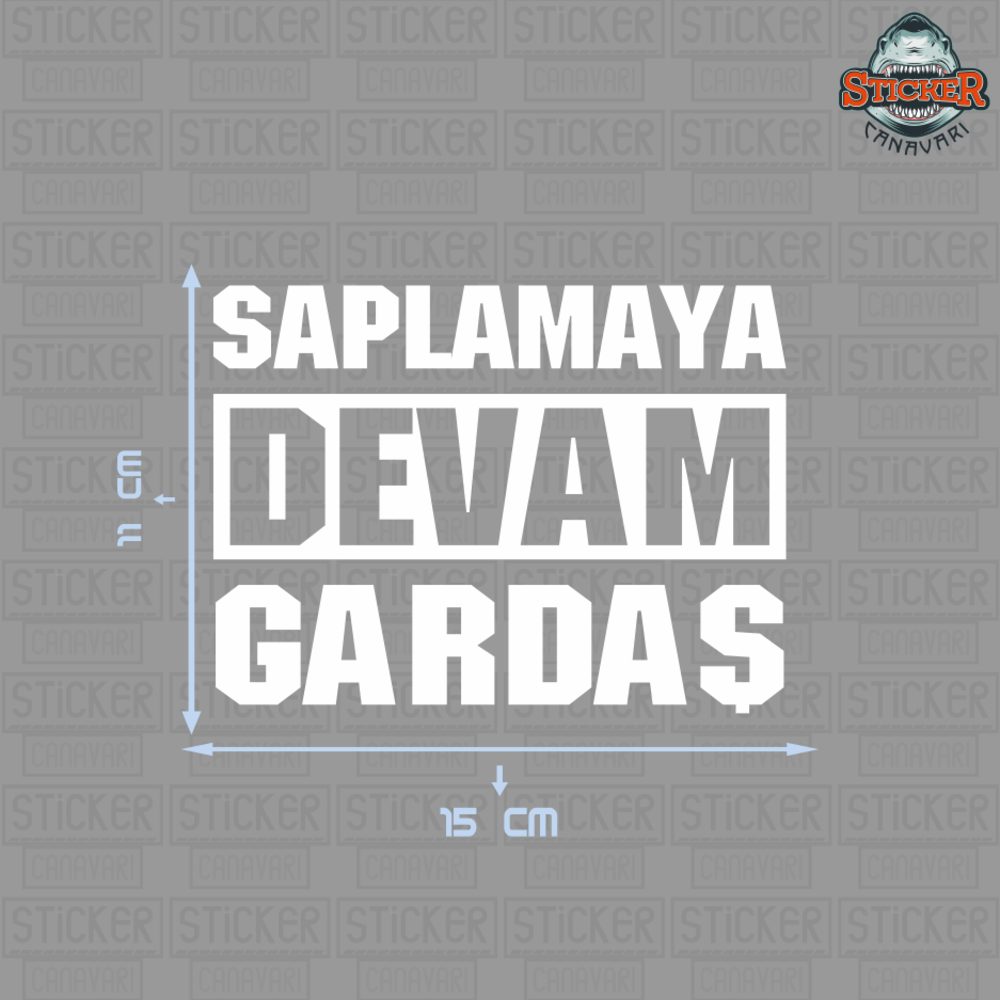 Saplamaya Devam Gardaş Sticker
