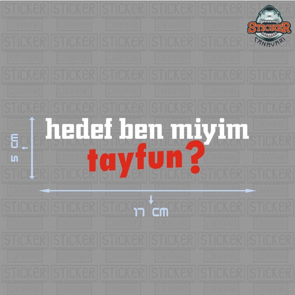 Hedef Ben Miyim Tayfun ? Sticker