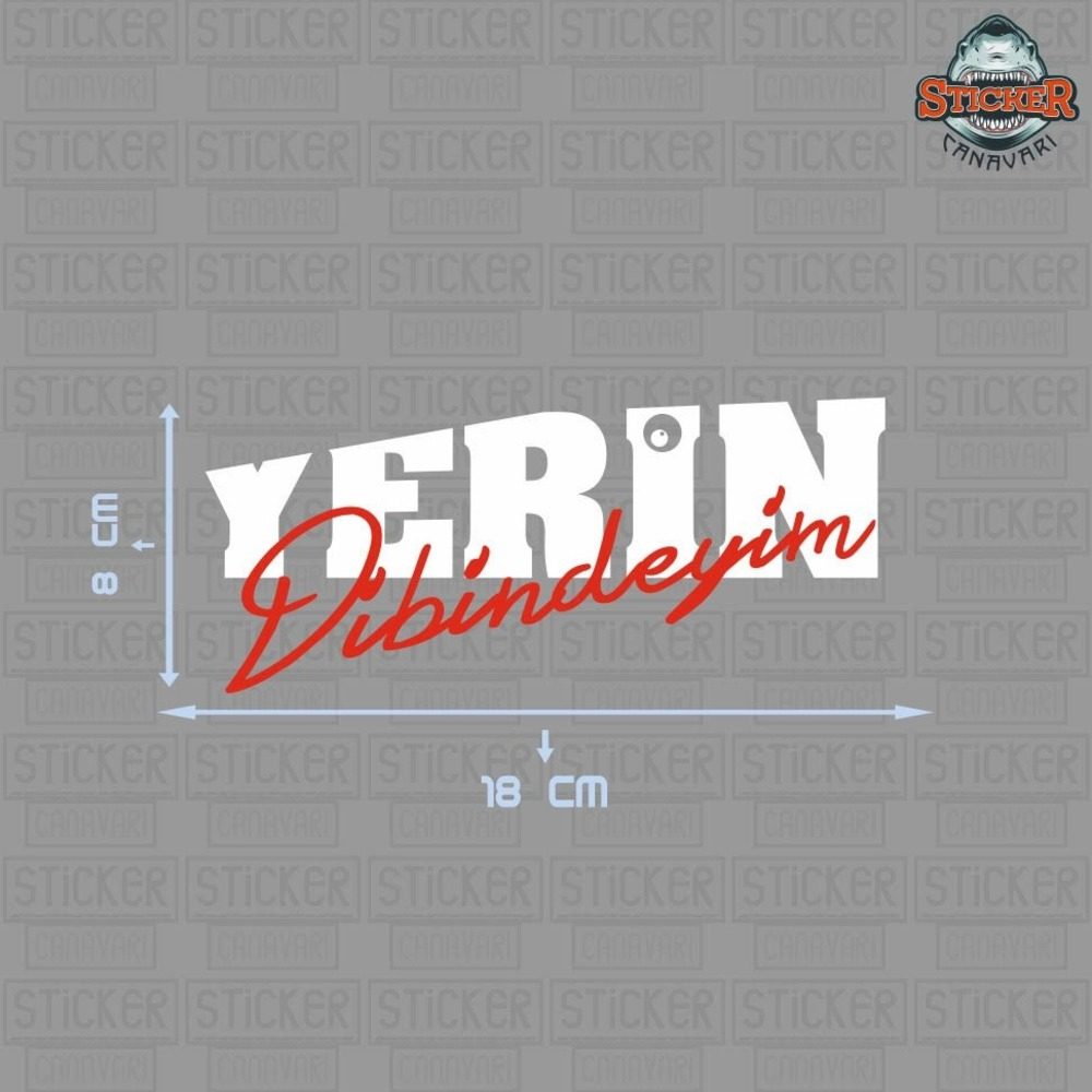 Yerin Dibindeyim Sticker