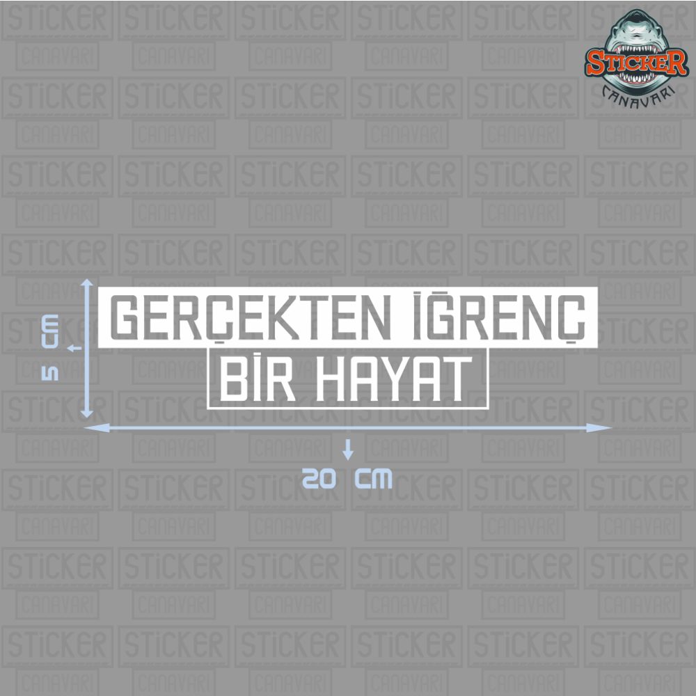 Gerçekten İğrenç Bir Hayat Sticker