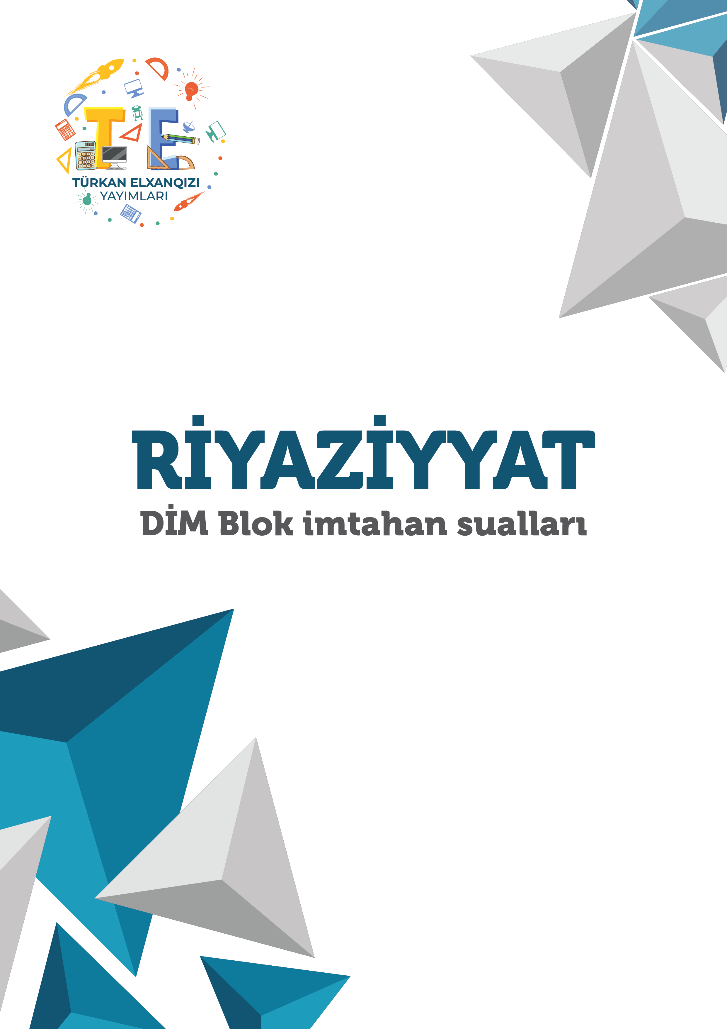 Riyaziyyat DİM Blok imtahan sualları 2012-2025