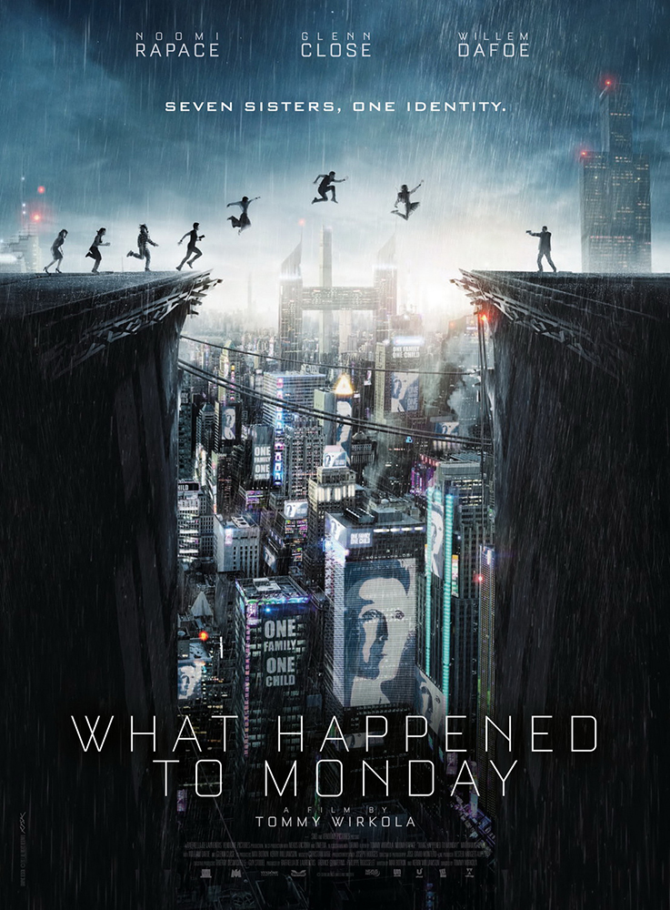 ฝาแฝด 7 คน ตัวตนหนึ่งเดียว “What Happened to Monday” พล็อตหนังโคตรเหนือชั้นแห่งปี