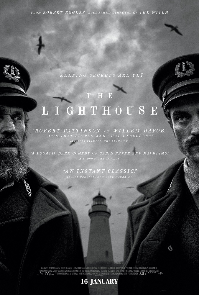 เขาเชื่อว่ามีคำสาปอยู่ในแสงสว่าง “The Lighthouse” ปรากฏการณ์ภาพยนตร์ครั้งใหม่จากผู้กำกับ “The Witch” และการแสดงอันยอดเยี่ยมของ “โรเบิร์ต แพตทินสัน-วิลเลม เดโฟ”