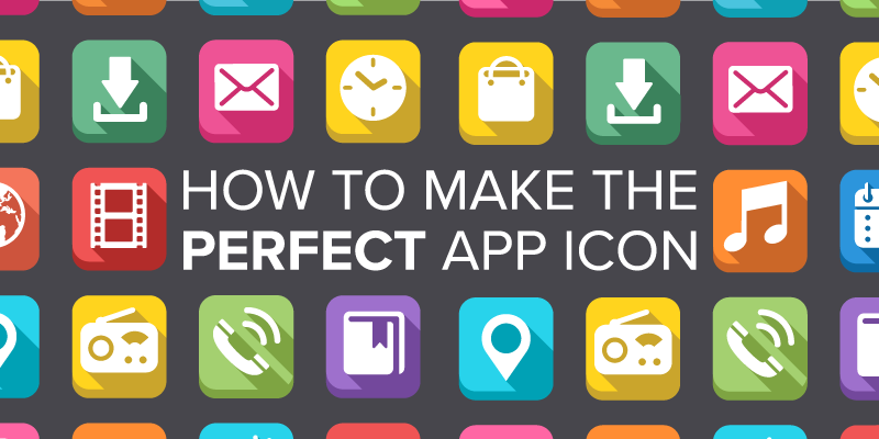 How to Make the Perfect App Icon - AppInstitute