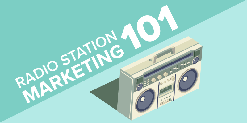 Radio Station Marketing 101