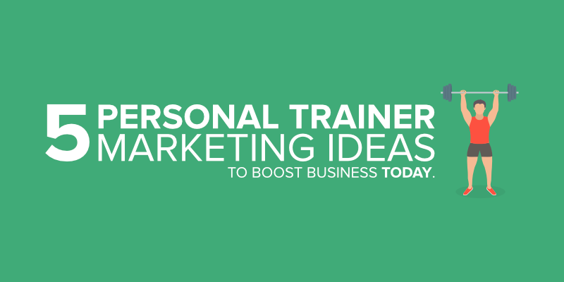 5 Personal Trainer Marketing Ideas - AppInstitute