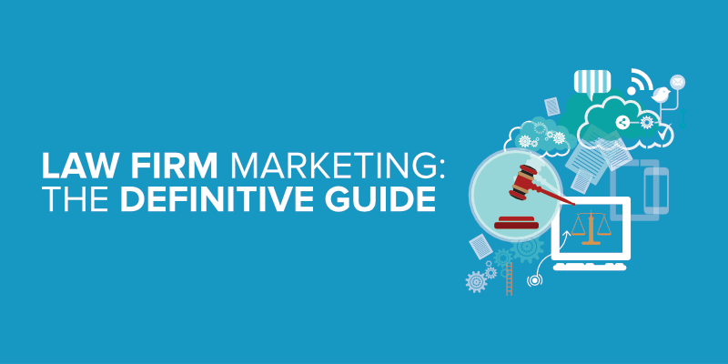 Law Firm Marketing: The Definitive Guide - AppInstitute