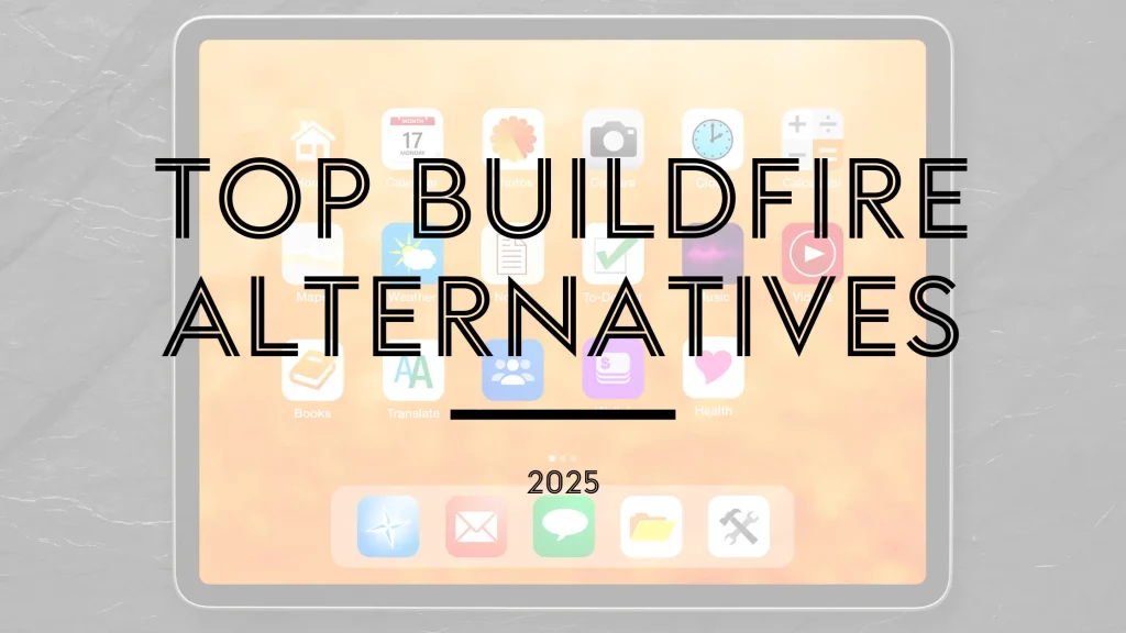 Top BuildFire Alternatives in 2025 (No-Code Platforms Compared) Top BuildFire Alternatives in 2025 (No-Code Platforms Compared)