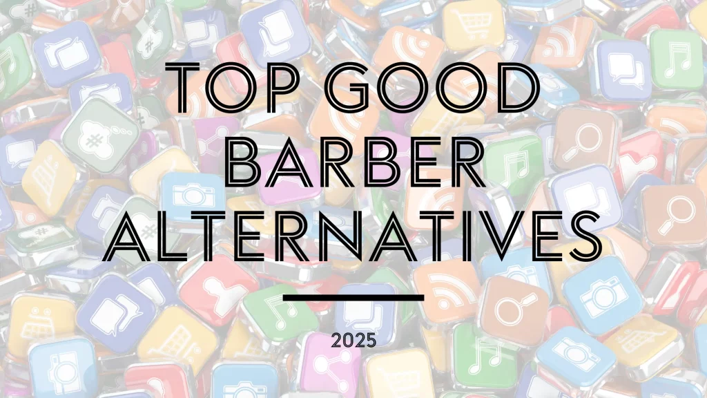 7 Best GoodBarber Alternatives in 2025 (Compared) 7 Best GoodBarber Alternatives in 2025 (Compared)