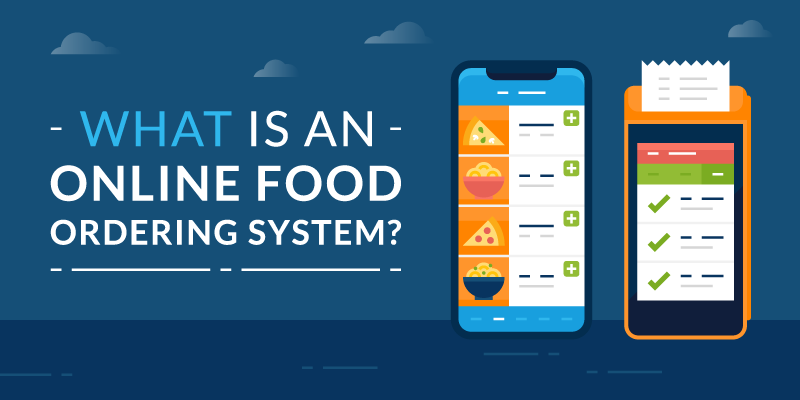 What is an Online Food Ordering System? - AppInstitute