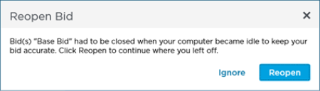 Reopen Bid prompt