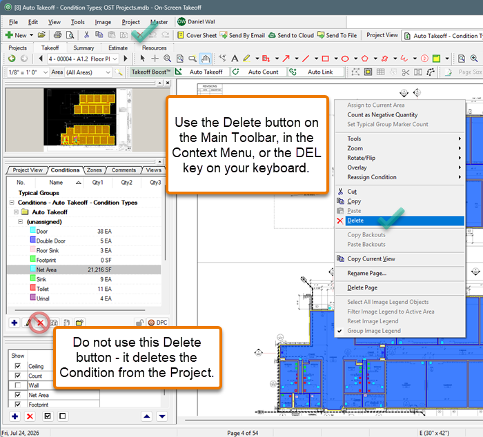 On-Screen Takeoff Two delete buttons - only click the one in the Main Toolbar, not the Conditions window