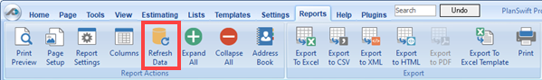 PlanSwift Reports Tab highlighting the Refresh Data button