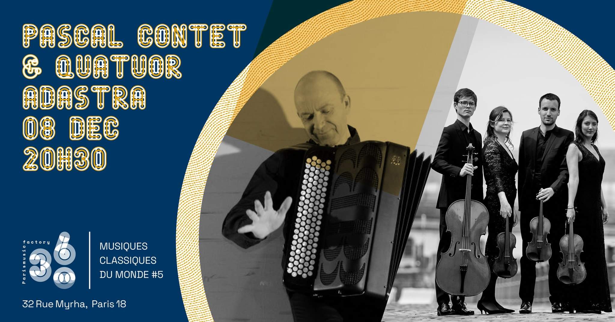 Pascal Contet & Quatuor Adastra · Musiques Classiques du Monde #5