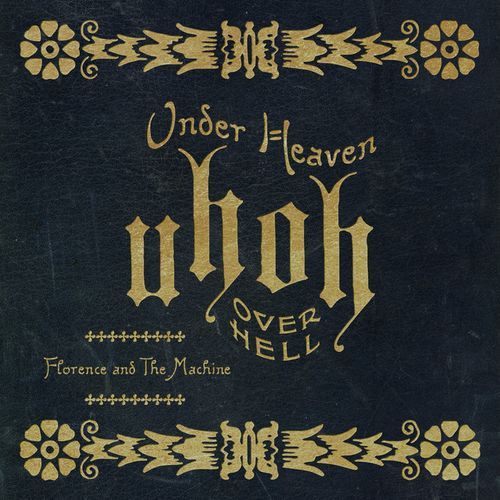 Florence + The Machine - Under Heaven Over Hell (2023) thumbnail