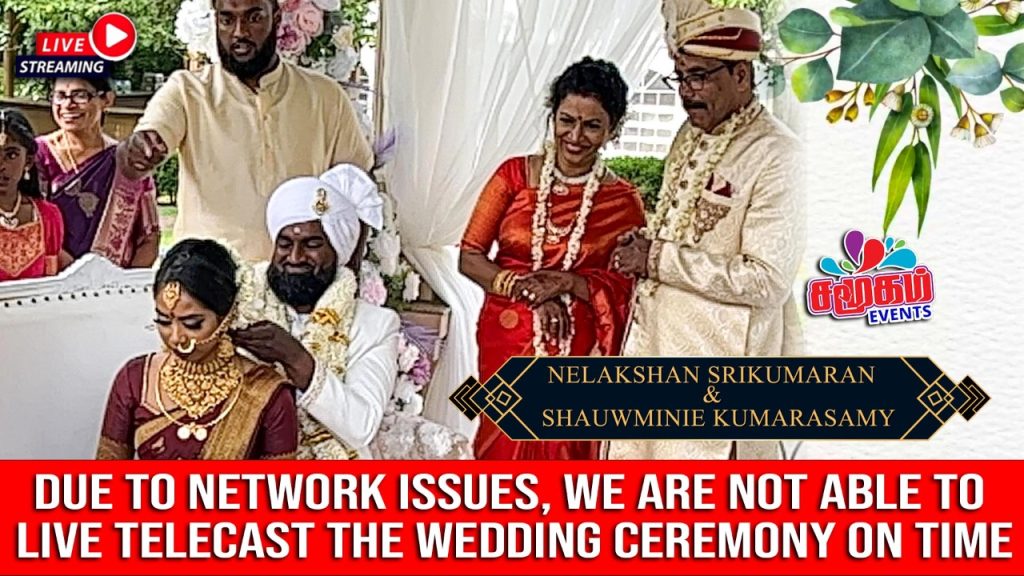 Nelakshan Srikumaran & Shauwminie kumarasamy Wedding Ceremony - LIVE