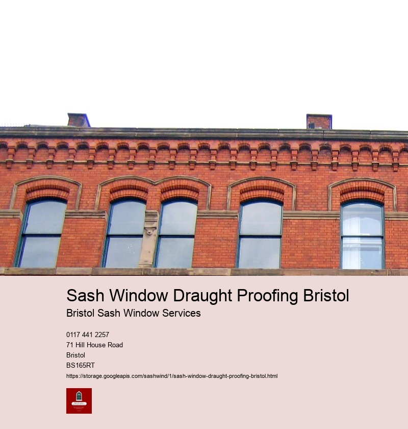 Sash Window Draught Proofing Bristol