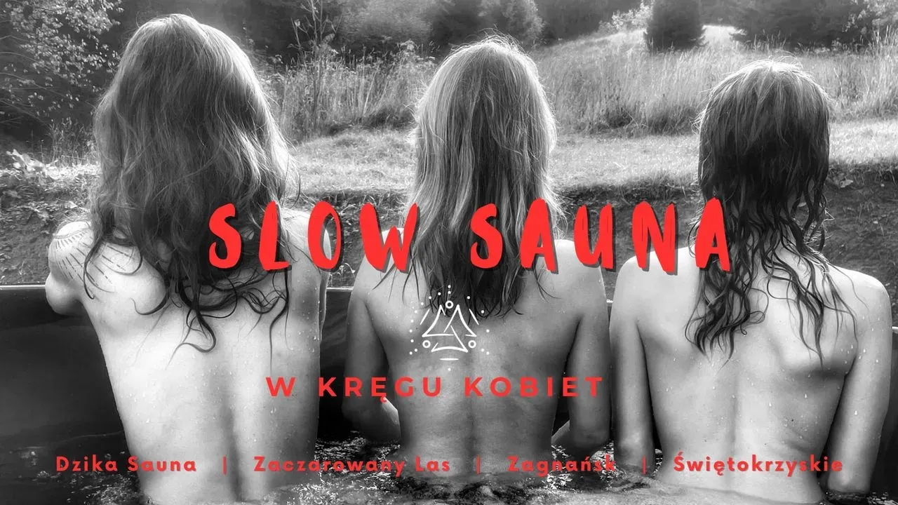 Zdjęcie wydarzenia SLOW SAUNA - w kręgu kobiet