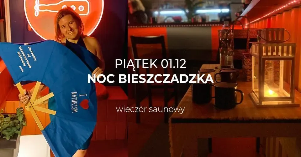 Zdjęcie wydarzenia Bieszczadzka noc saunowa z Karoliną i Januszem