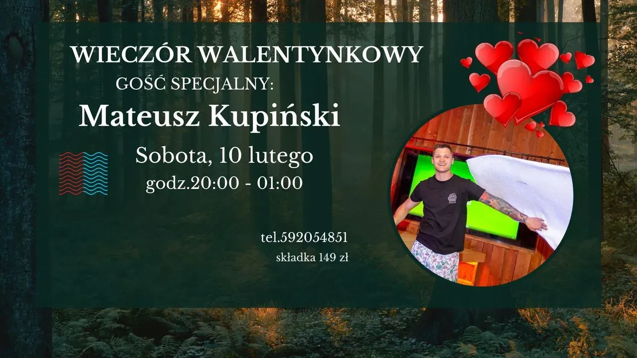 Zdjęcie wydarzenia WIECZÓR WALENTYNKOWY Z MATEUSZEM KUPIŃSKIM