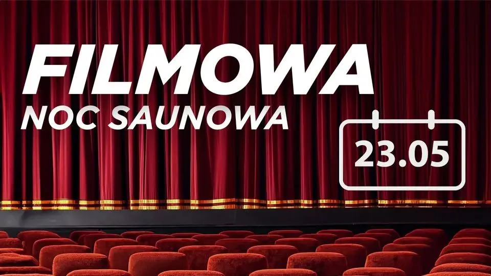 Zdjęcie wydarzenia Filmowa Noc Saunowa w Aquapark Wrocław