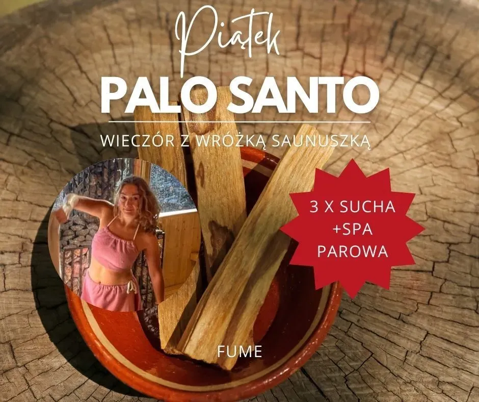 Zdjęcie wydarzenia Piątek wieczór z Wróżką Saunuszką- Palo santo 