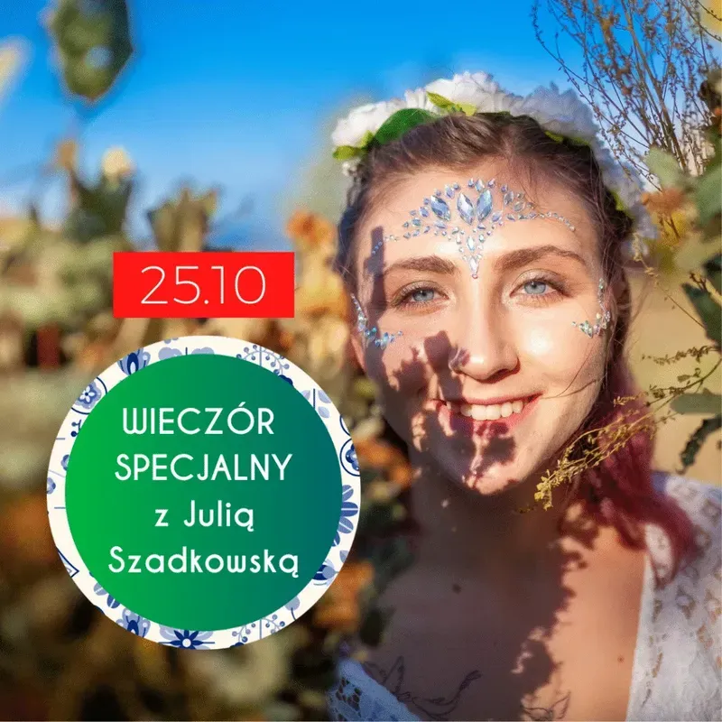 Zdjęcie wydarzenia Wieczór specjalny z Julią Szadkowską