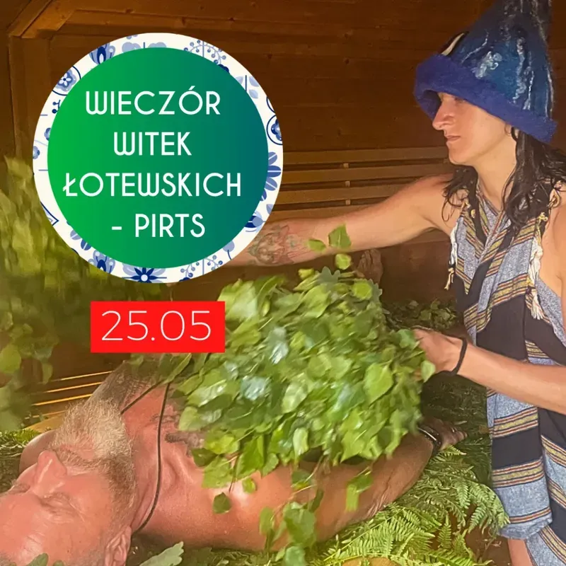 Zdjęcie wydarzenia Wieczór witek łotewskich - PIRTS