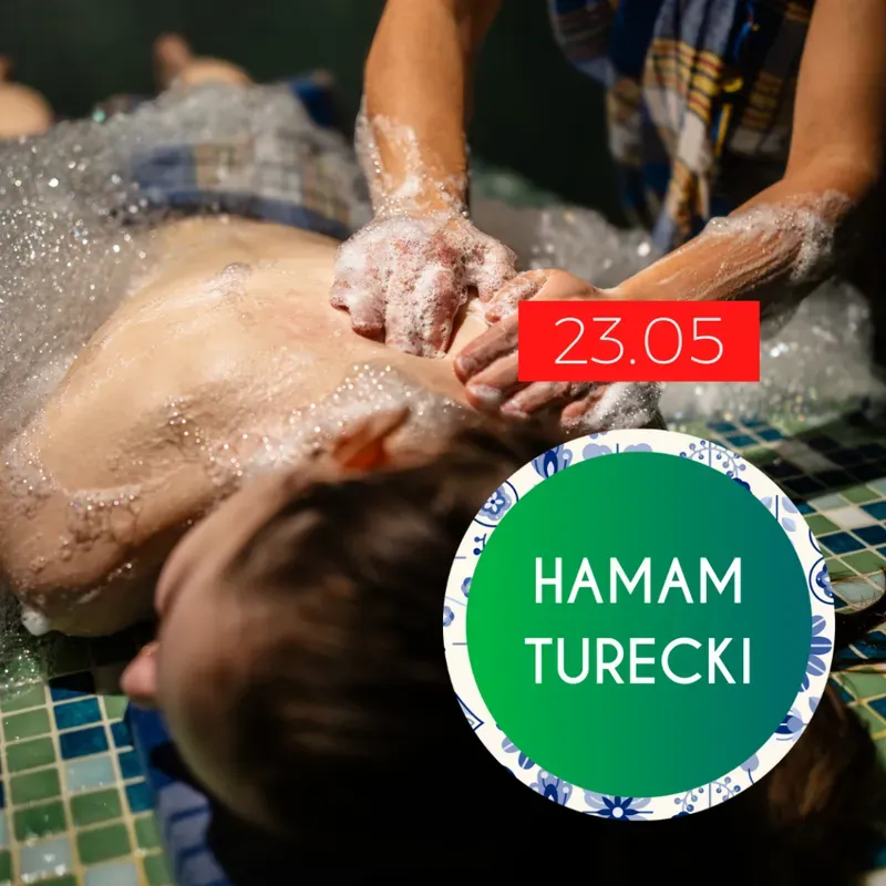 Zdjęcie wydarzenia Wieczór specjalny z hamamem tureckim