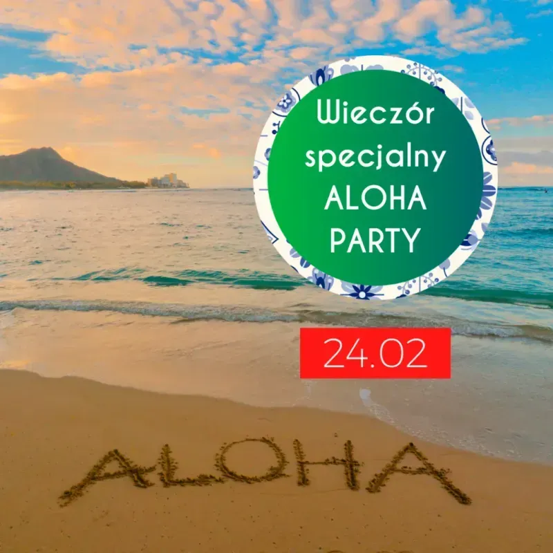 Zdjęcie wydarzenia Aloha party z Januszem i Olą
