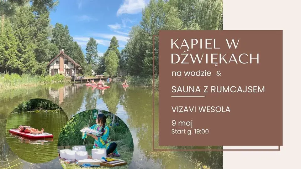 Zdjęcie wydarzenia Kąpiel w Dźwiękach na wodzie + Sauna