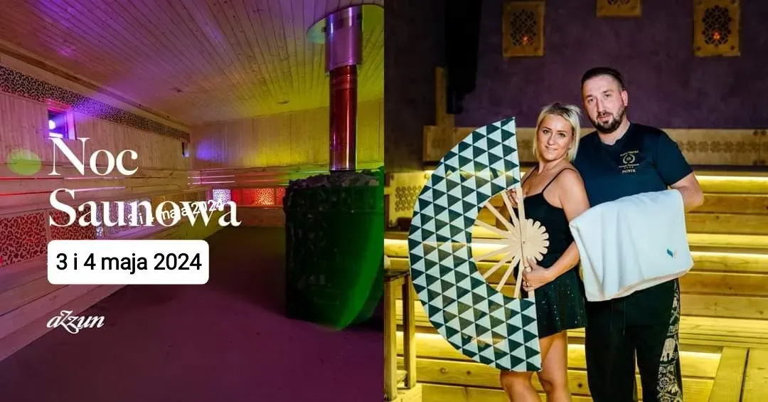Zdjęcie wydarzenia Noc Saunowa - 4 maja 2024