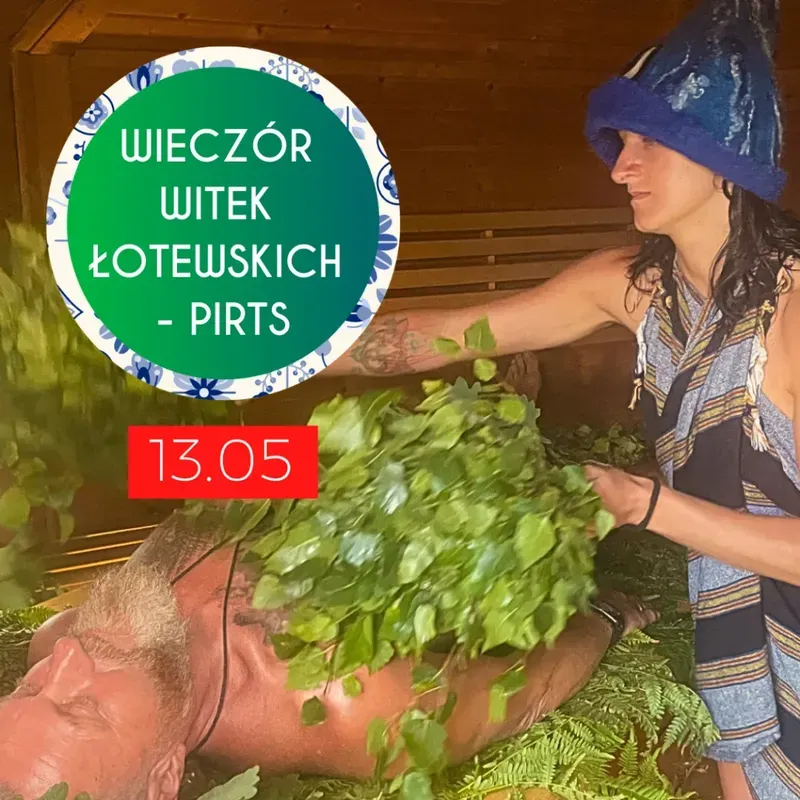 Zdjęcie wydarzenia Wieczór witek łotewskich - PIRTS