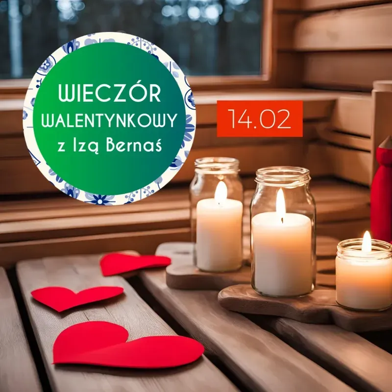 Zdjęcie wydarzenia Wieczór walentynkowy z Izą Bernaś